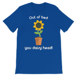 Out of bed you daisy head!-T-Shirts-Swish Embassy