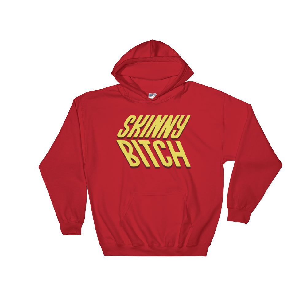 Skinny Bitch (Hoodie)-Hoodie-Swish Embassy