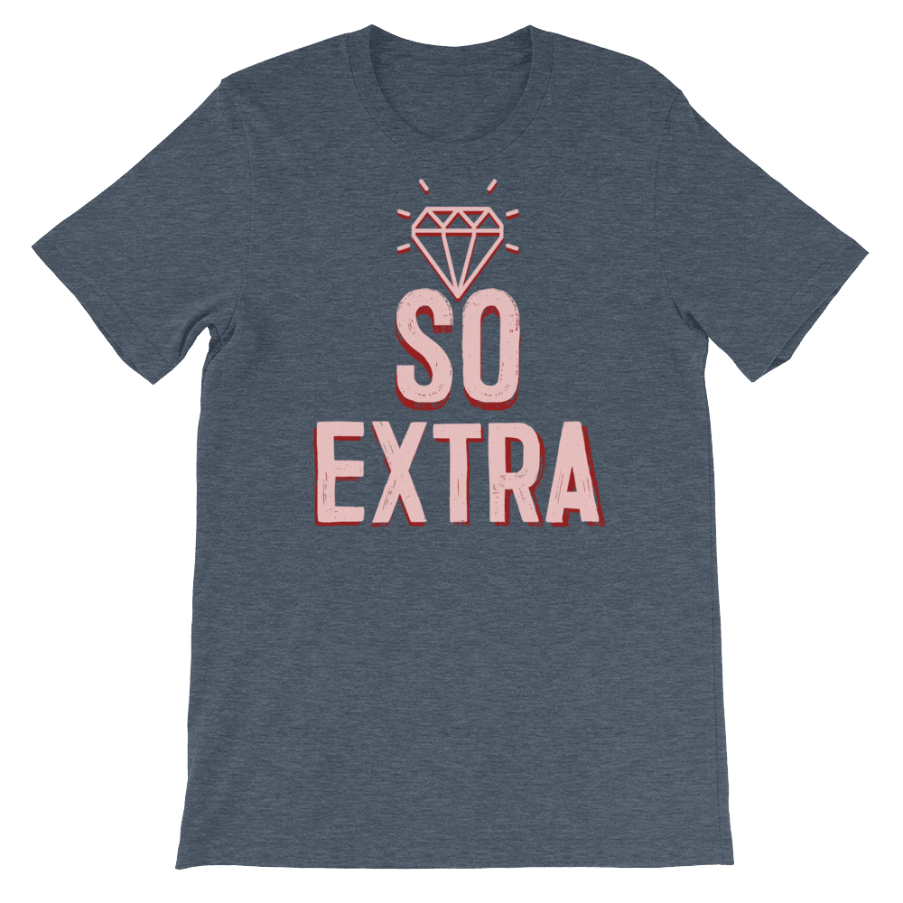 So Extra-T-Shirts-Swish Embassy