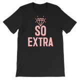 So Extra-T-Shirts-Swish Embassy
