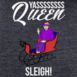 Yass Queen Sleigh-T-Shirts-Swish Embassy