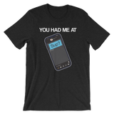 You Had Me at Sup-T-Shirts-Swish Embassy