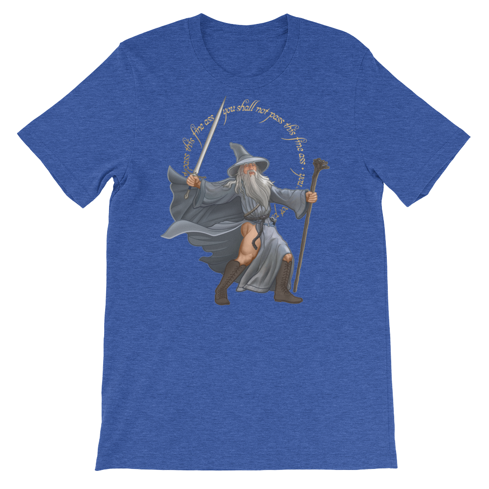 You Shall Not Pass This Fine Ass-T-Shirts-Swish Embassy